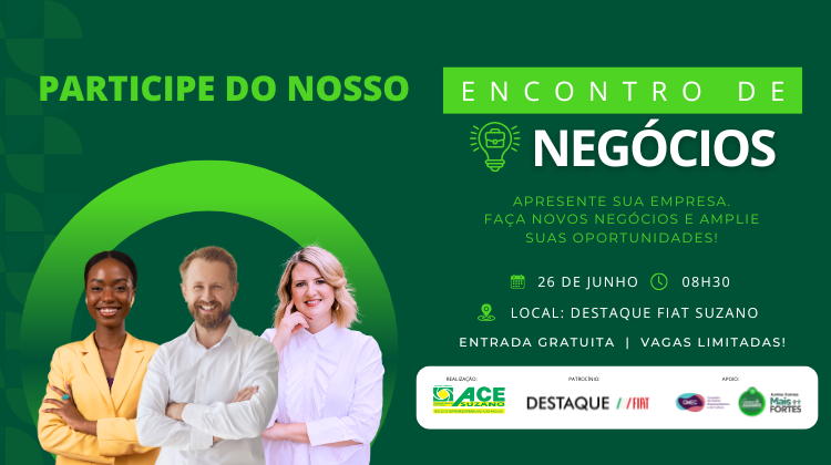Evento: Encontro de Negócios ACE Suzano e Destaque